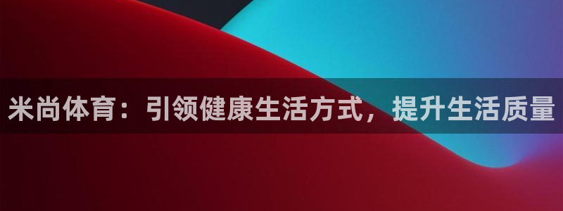 杏悦下载